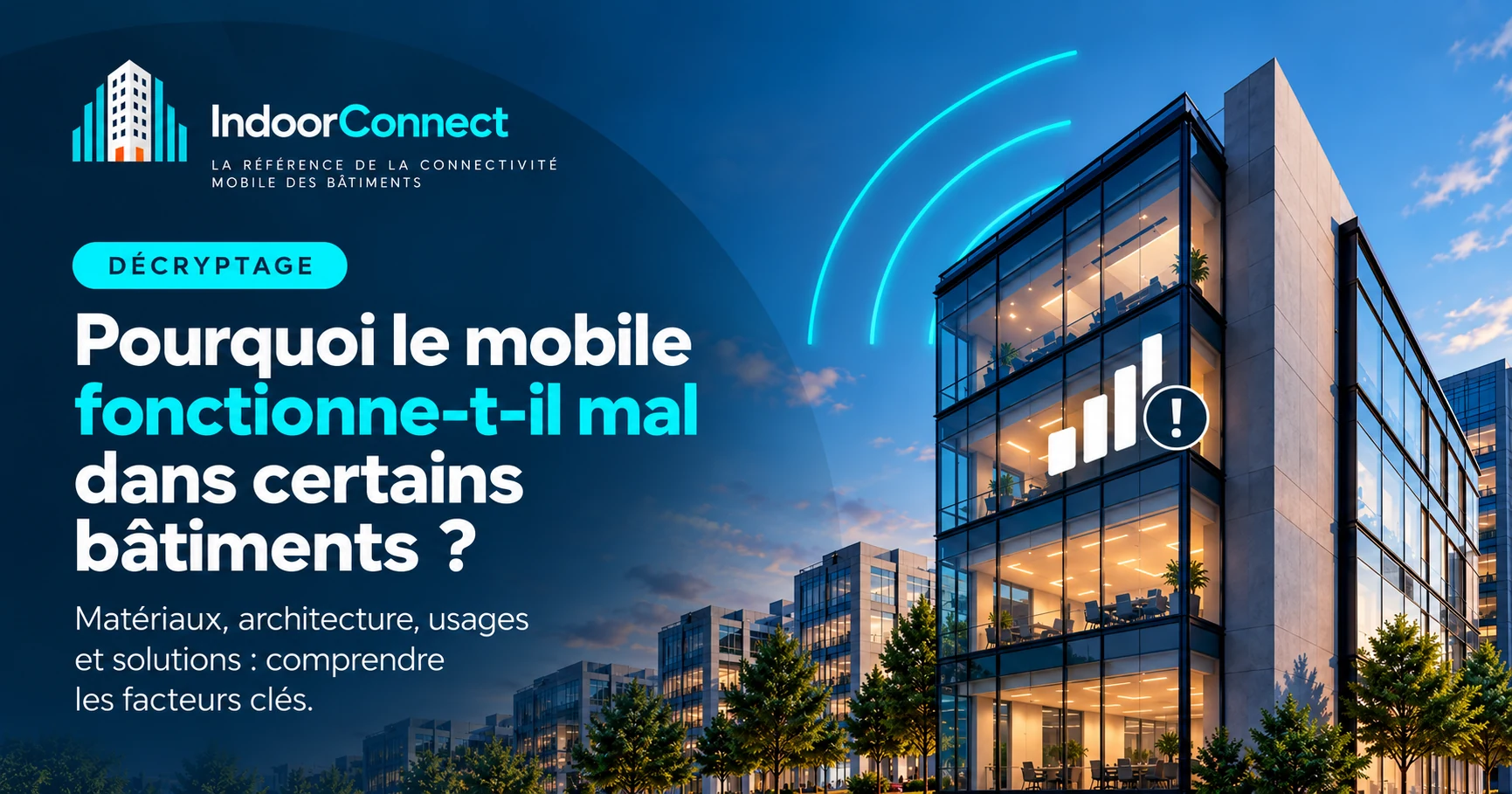 Couverture mobile dans les bâtiments